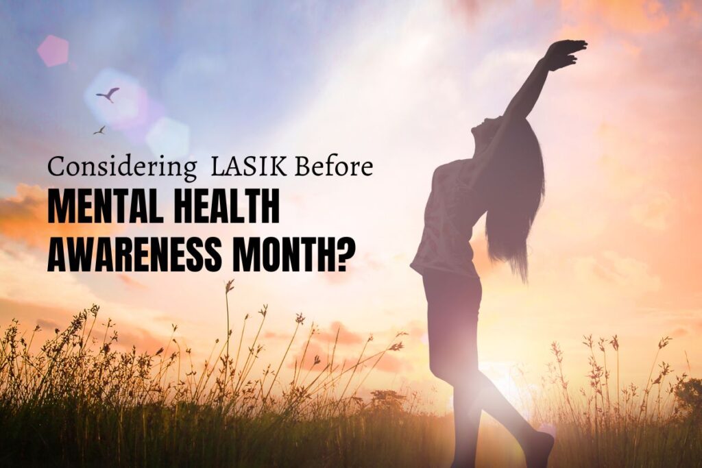 how-Orange-County-LASIK-can-help-your-mental-health