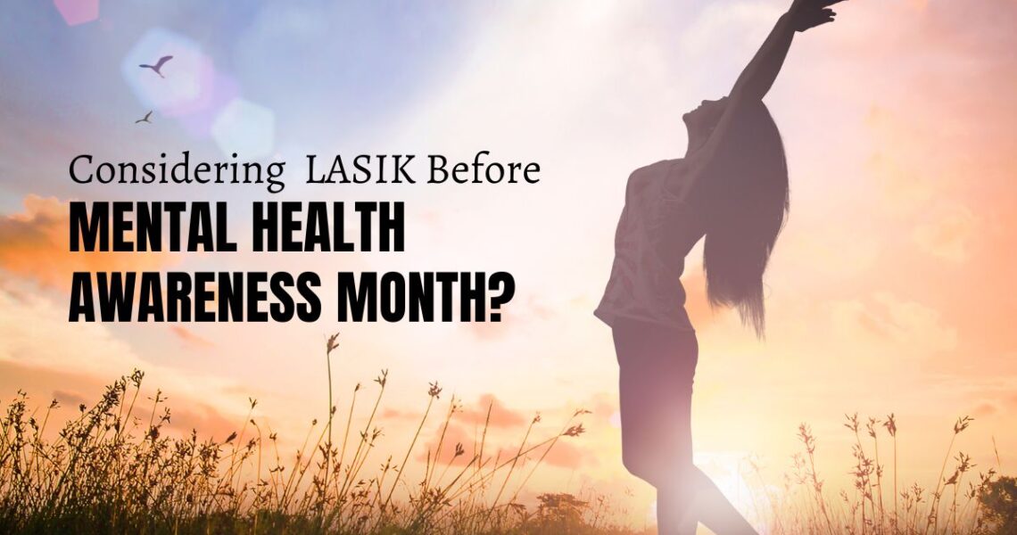how-Orange-County-LASIK-can-help-your-mental-health
