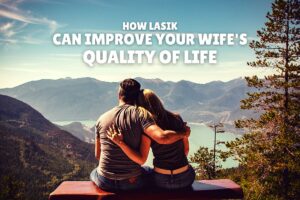orange-county-lasik-is-ideal-for-wives