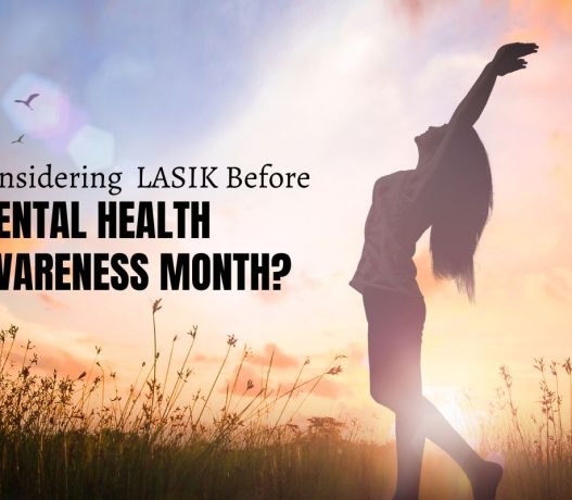 how-Orange-County-LASIK-can-help-your-mental-health